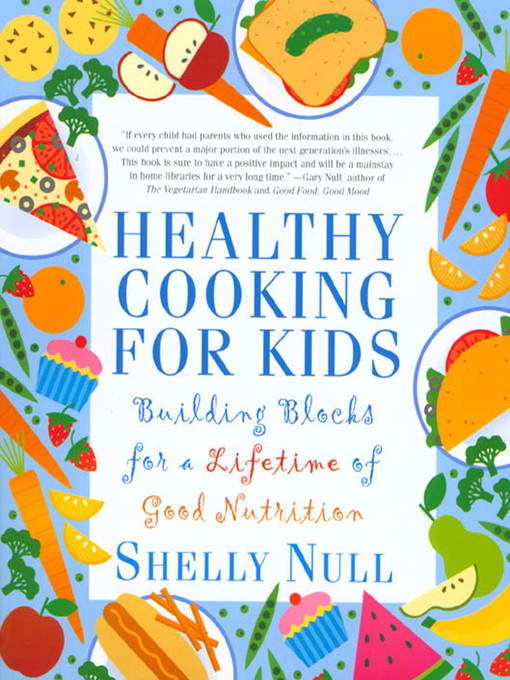 Title details for Healthy Cooking for Kids by Shelly Null - Wait list